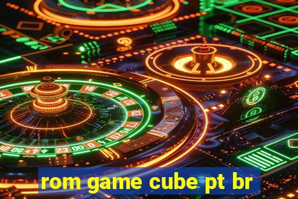 rom game cube pt br